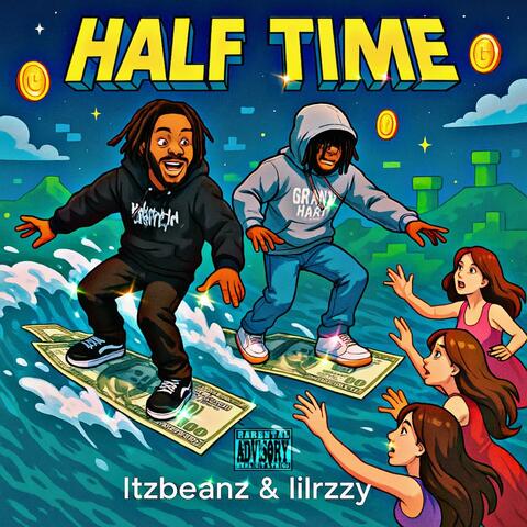 HALF TIME (feat. Lilrzzy)