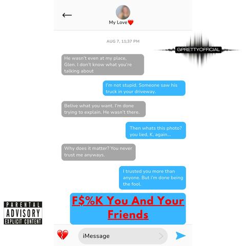 Fuck You And Your Friends