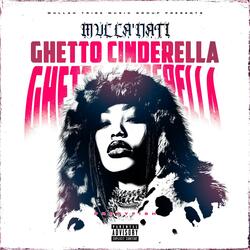 Ghetto Cinderella