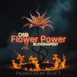 Flower Power (feat. BuddhaPest)
