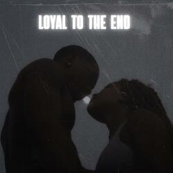 loyal to the end