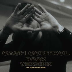 CASH CONTROL (ROCK VERSION)