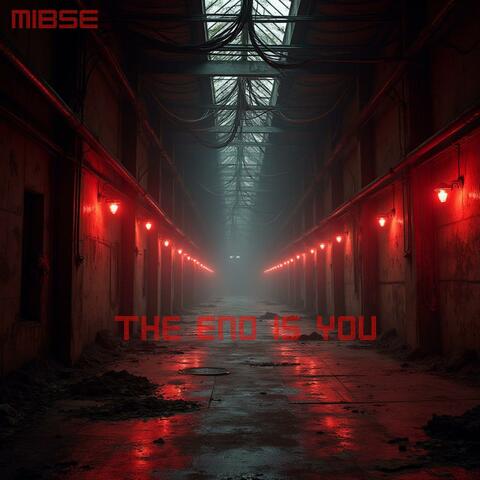 The End Is You