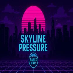 Skyline Pressure