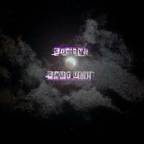 shut up! (feat. sombvr)