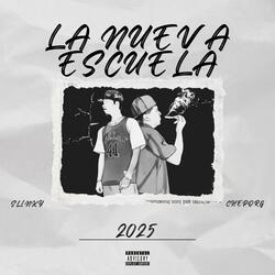 La Nueva Escuela(Ft.Chepo RG)