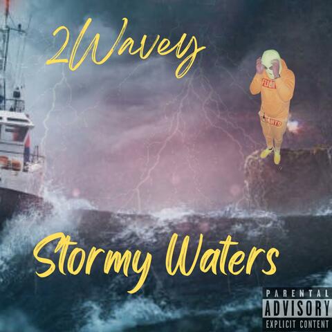 Stormy Waters