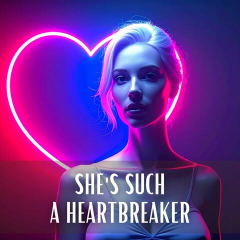 She's Such a Heartbreaker