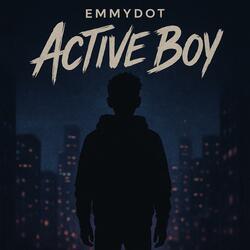 ACTIVE BOY