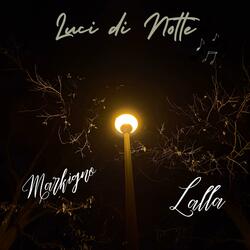 Luci di Notte (feat. LALLA)