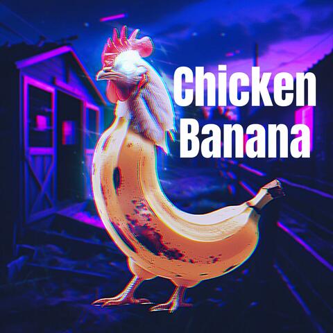 CHICKEN BANANA FUNK