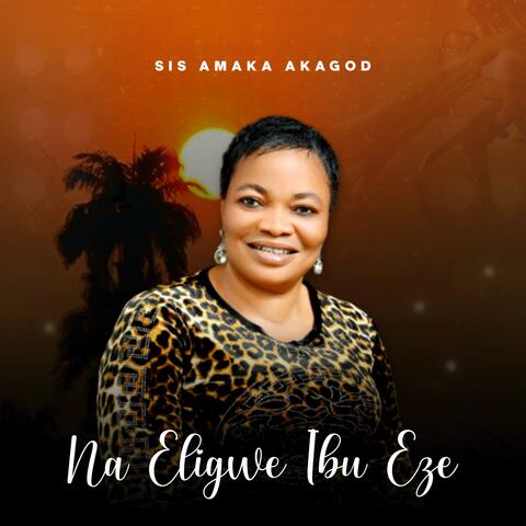 Na Eligwe Ibu Eze