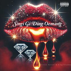Singi Gi Ding Oemang
