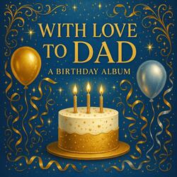 Happy Birthday, Dad Song From Son