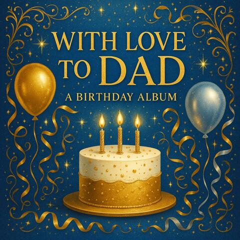 With Love to Dad – A Birthday Album