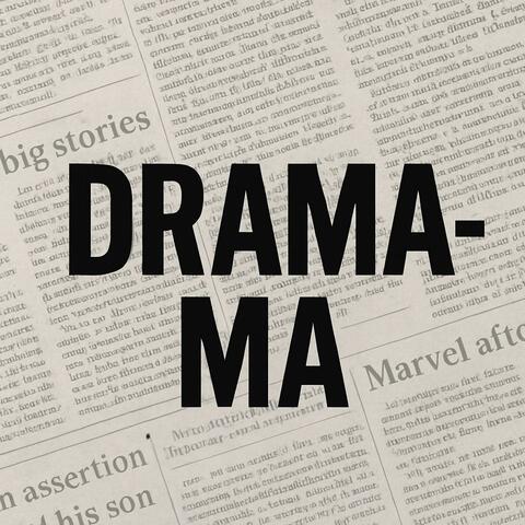 Drama-ma
