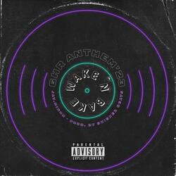 GHR Anthem '23 (Wake N Bake)