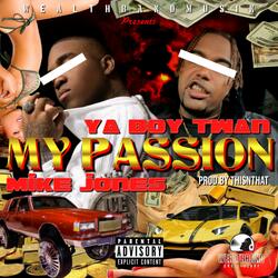My Passion (feat. Mike Jones)
