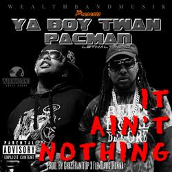 It Ain't Nothing (feat. Lethaltrend)