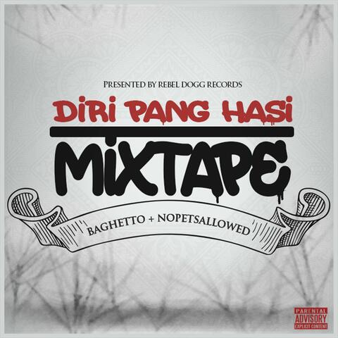 Diri Pang Hasi Mixtape
