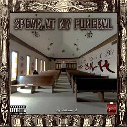 Speak At My Funeral
