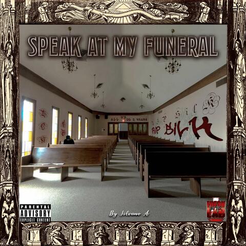 Speak At My Funeral