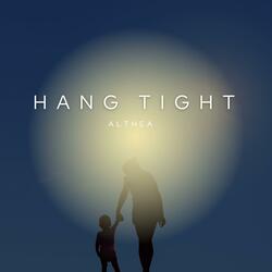 Hang Tight