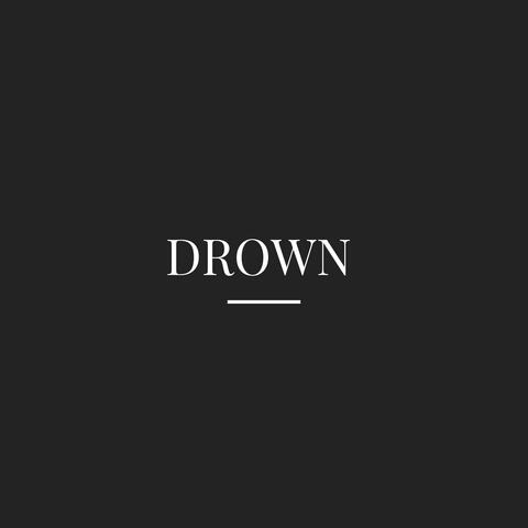 Drown