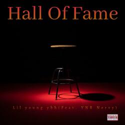 Hall Of Fame (feat. YNR Nervy)