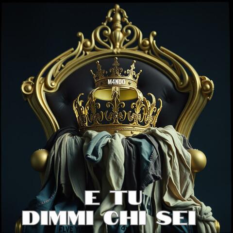 E tu dimmi chi sei
