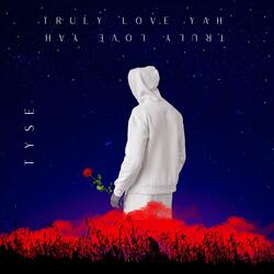 Truly Love Yah (Nova Remix)
