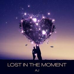 Lost In The Moment