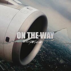 On The Way