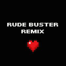 Rude Buster (EDM)