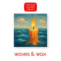 Waves & Wax