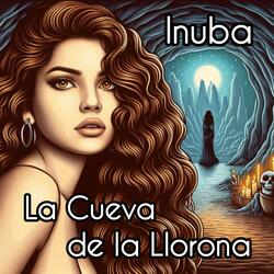 La Cueva de la Llorona