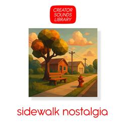Sidewalk Nostalgia