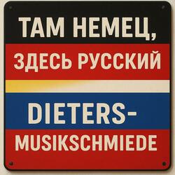 Там немец, здесь русский (Dort Deutscher, hier Russe)