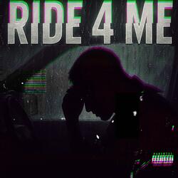 Ride 4 Me