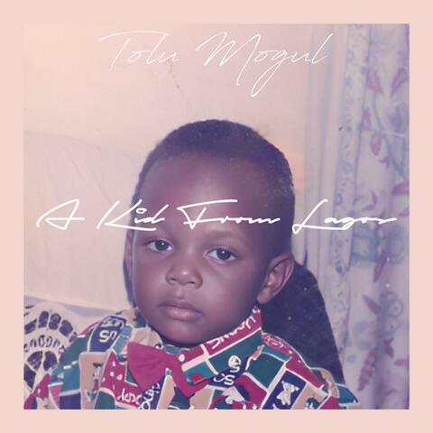 A Kid From Lagos