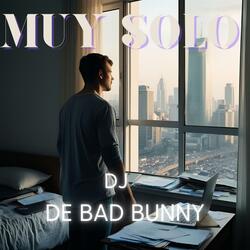 MUY SOLO
