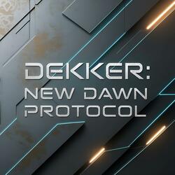 New Sawn Protocol (Dekker's Anthem)