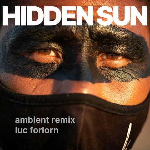 Hidden Sun (Ambient Remix)