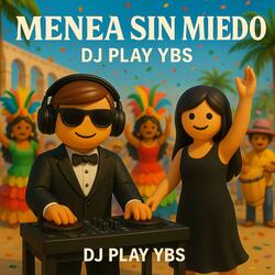 Menea Sin Miedo