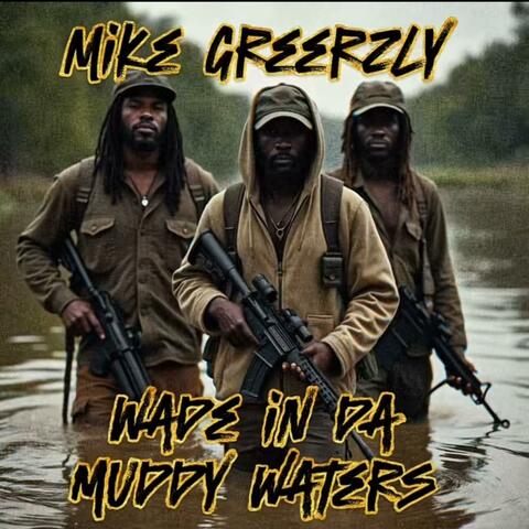 Muddy Waterz