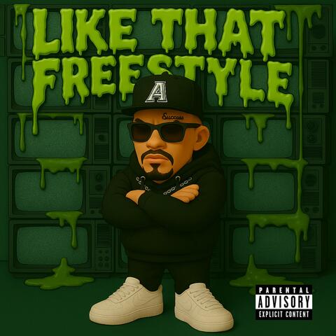 Like that freestyle