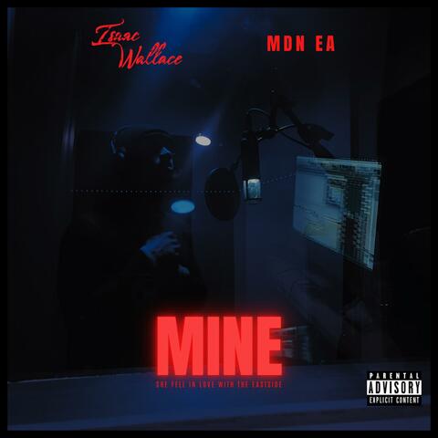 Mine (feat. MDN EA)