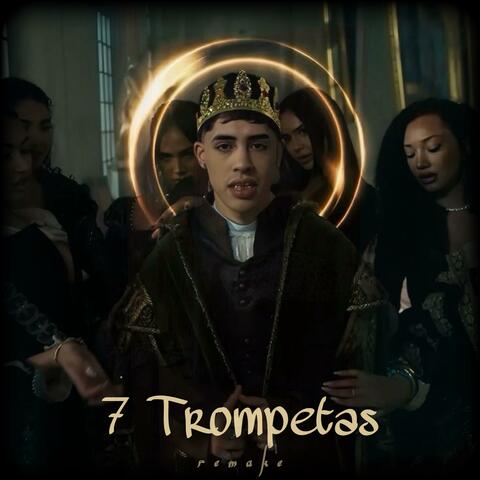 7 Trompetas (Remake)