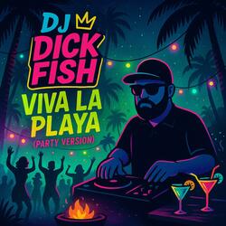 Viva la Playa (Party Version)