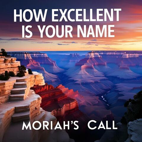 How Excellent is Your Name